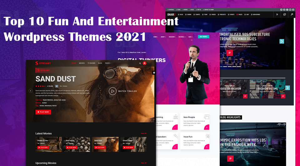 Top 10 fun and entertainment WordPress themes 2021