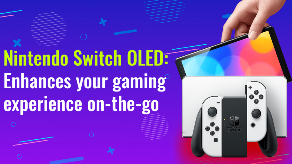Nintendo Switch OLED: Enhances your gaming experience on-the-go
