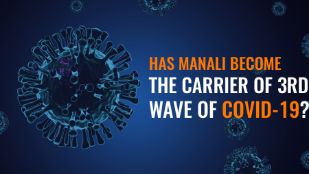 Has Manali become the carrier of 3rd wave of COVID-19?