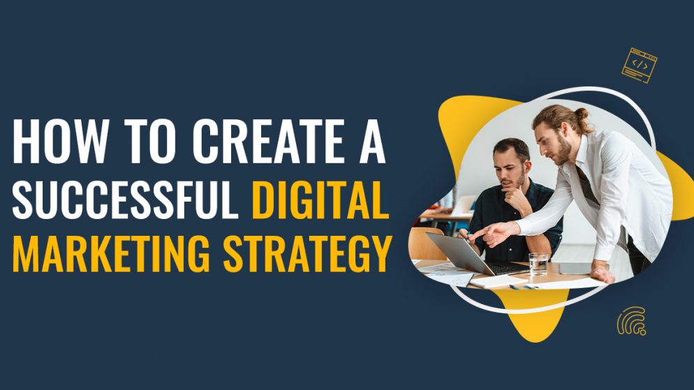 5 Important Factors to Design a Result-Proven Digital Marketing Strategy for Your Small Business