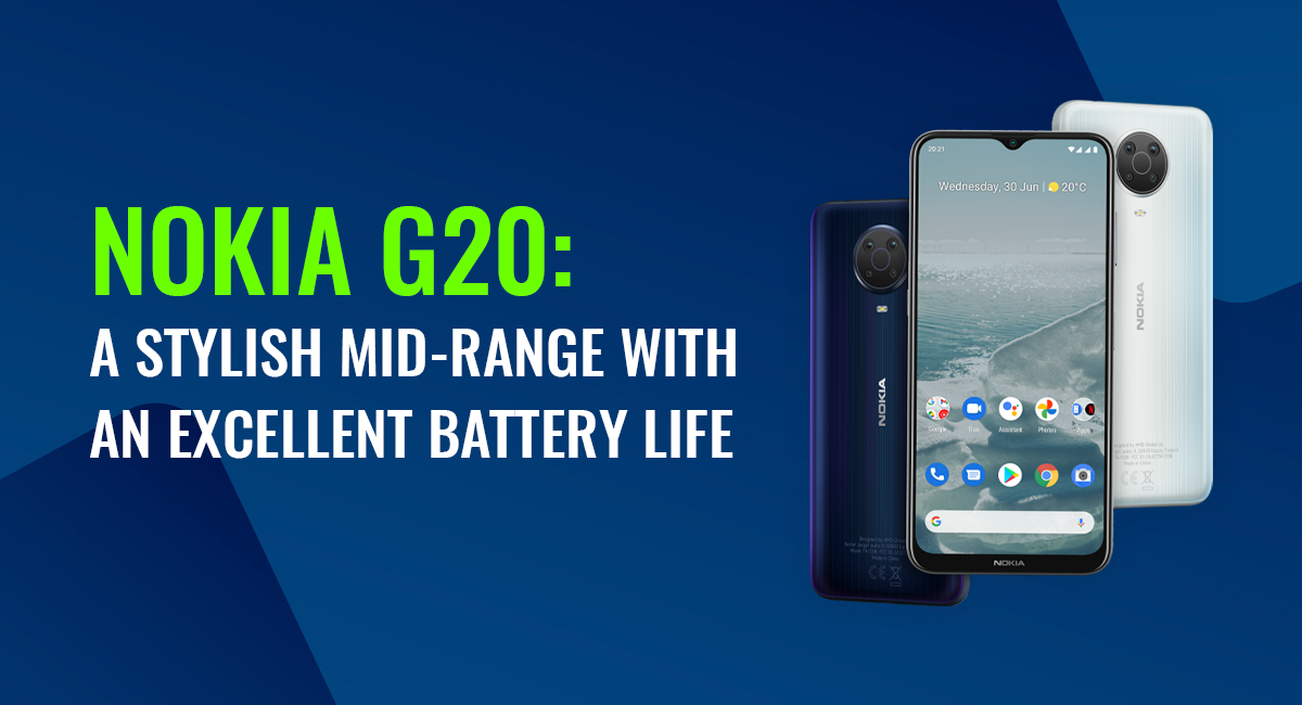 Nokia G20: A stylish mid-range with an excellent battery life  