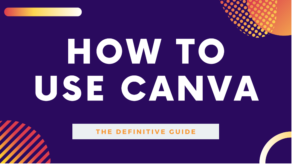 A Step-by-Step Guide for Creating Beautiful Visual Content on Canva