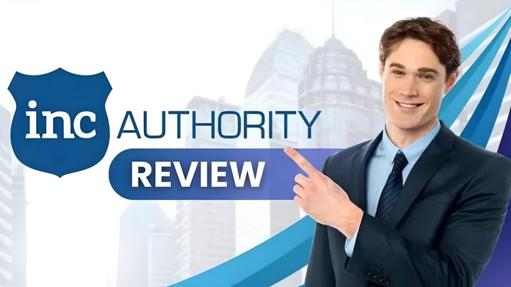 Inc Authority Review: Exploring its Features and Pricing Inc Authority